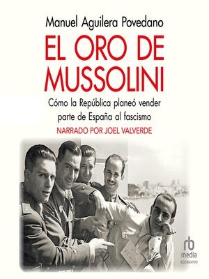 cover image of El oro de Mussolini (Mussolini's Gold)